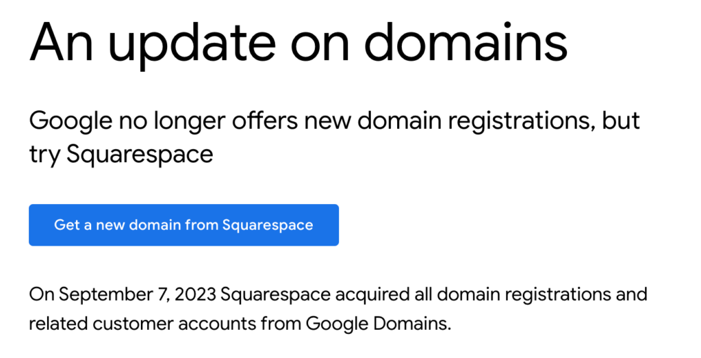 screenshot of message at google domains that says "google no longer offers domains, but try Squarespace" 